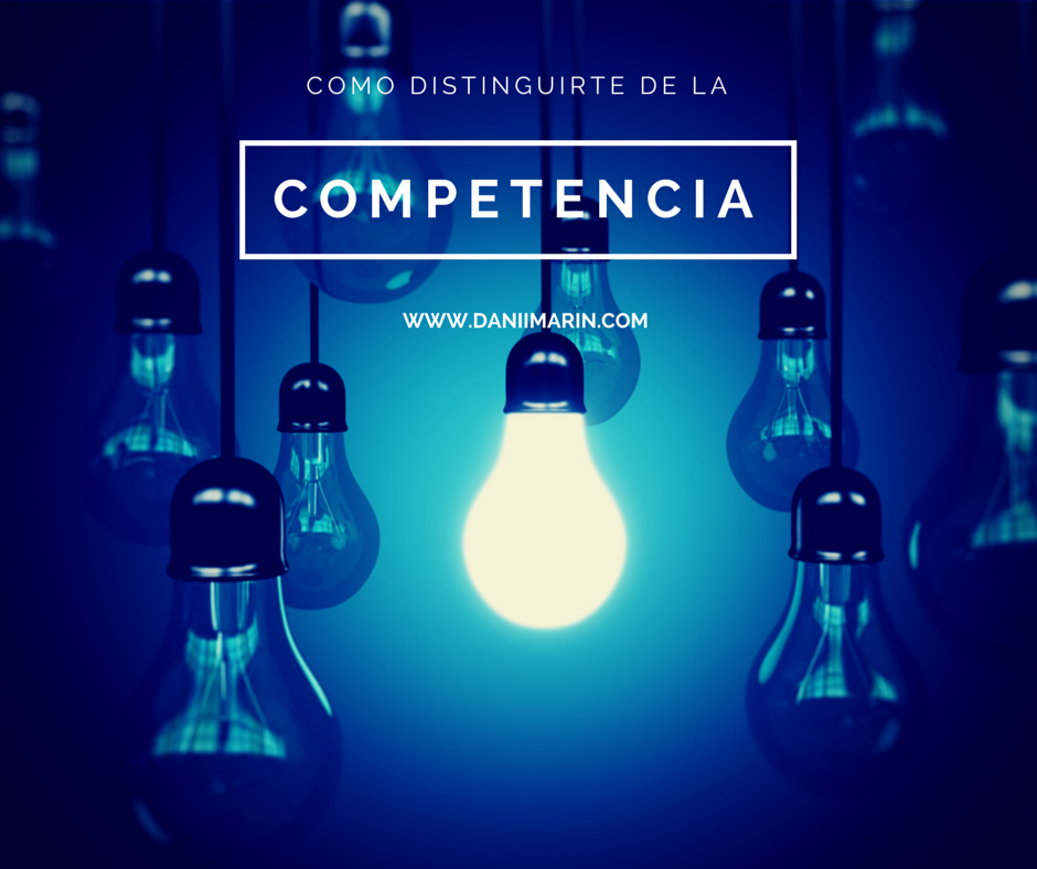 Cómo distinguirte de la competencia